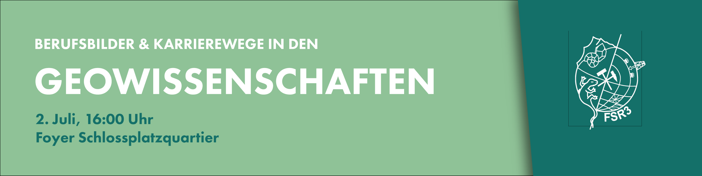 Berufsfelder in den Geowissenschaften am 2. Juli im Foyer Schlossplatzquartier