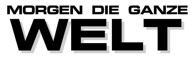 Plakat 10: Morgen die ganze Welt