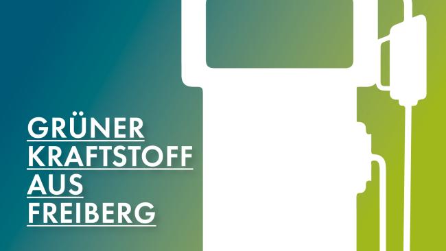 Grüner Kraftstoff aus Freiberg