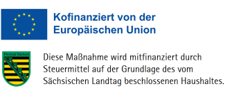 Koofinanziert von der Europäischen Union. Diese Maßnahme wird mitfinanziert durch Steuermittel auf der Grundlage des vom Sächsischen Landtag beschlossenen Haushaltes.