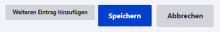 Button "Weiteren Eintrag hinzufügen"