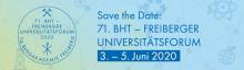 Save the Date: 71. BHT - Freiberger Universitätsforum 2020